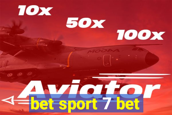 bet sport 7 bet